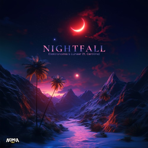 Elektronomia & Lunaar (Ft. Caroline) - Nightfall [NomiaTunes Release]