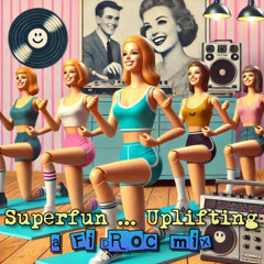 Superfun ... Uplifting [Jackin' House / Electronic Mix]