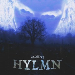 HYLMN - 4LORNE x ABYSSAL BEHAVIOUR