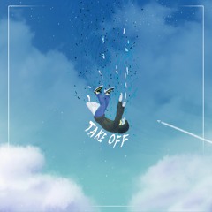 Take Off (ft. Daedalus Dog)