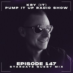 KryGenetic's Pump It Up Radio Show #147 - Guest Mix By Stardate