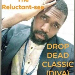 Drop Dead Classic (diva)