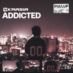 Krasia - Addicted [PUR:016]