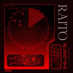 Raito - Blood Rave
