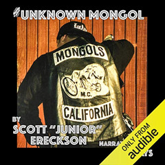 [DOWNLOAD] EBOOK 💗 The Unknown Mongol by  Scott Junior Ereckson,Jeff Hays,scottjunio