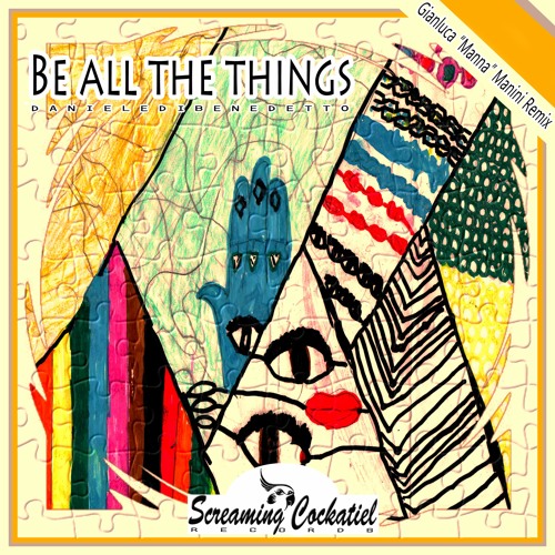 Be All The Things - Manna Remix