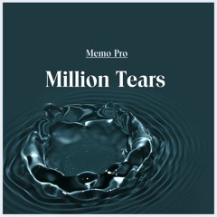 Memo Pro - Million Tears