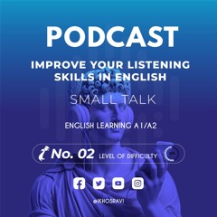 02- iKhosravi Podcast - Small Talk