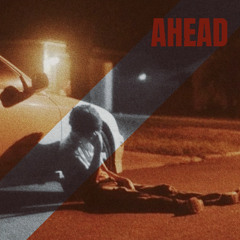 Ahead (Prod. Engelh01)