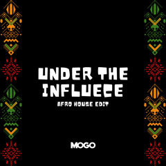Chris Brown - Bajo La Influencia (Afro House Edit, Mogo)