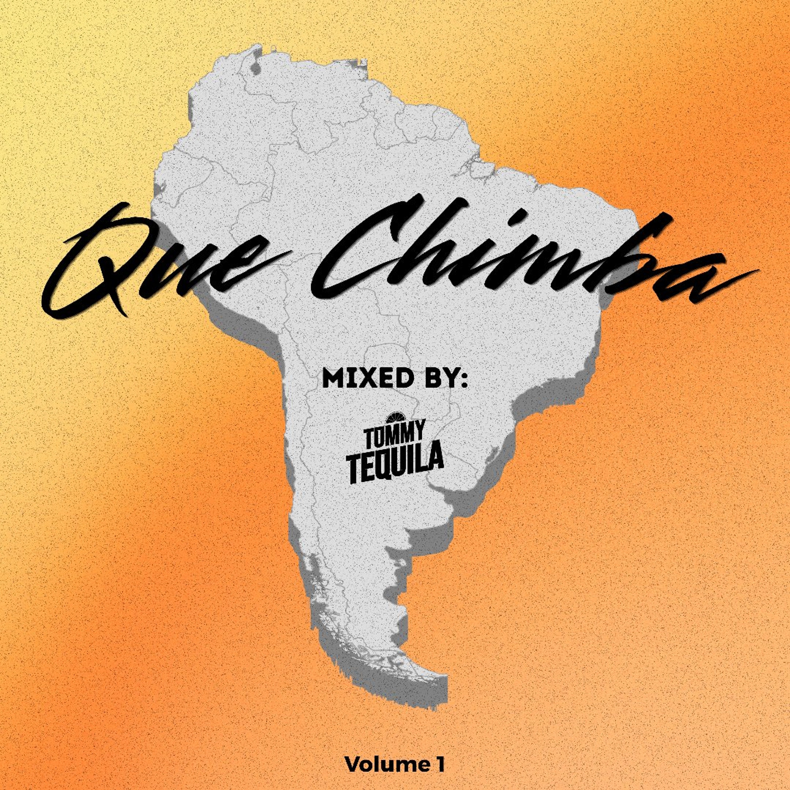 Tommy Tequila - Que Chimba Vol. 1 cover artwork