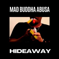 Mad Buddha Abusa