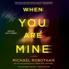 WHEN YOU ARE MINE Audiobook Excerpt