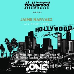 Jaime Narvaez | Hollywood After-Hours on subSTATION.one | Show 0138