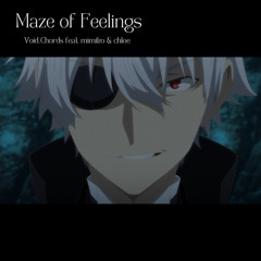 Maze of Feelings (feat. mimiko & chloe)