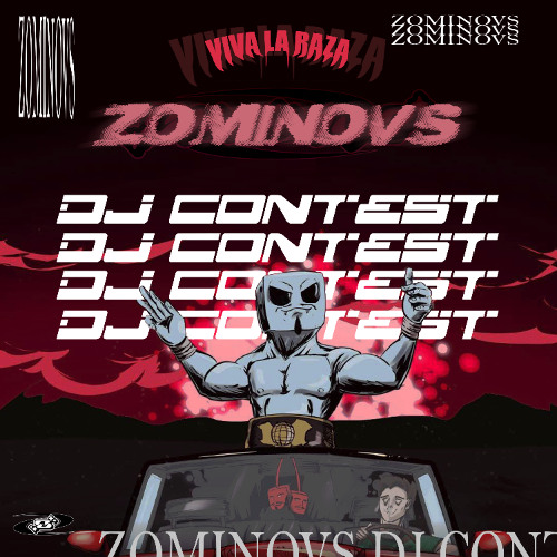 VIVA LA RAZA CDMX: ZOMINOVS DJ CONTEST