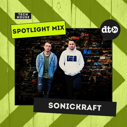 Spotlight Mix: Sonickraft