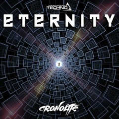 Eternity - Cronolife (Out now) -  Underground Techno Prod