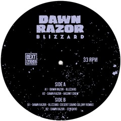 DEXT015_Dawn Razor x Desert Sound Colony - Blizzard EP (Clips)