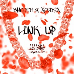 Link Up (feat-XOLDEX)