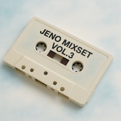 JENO MIXSET VOL.3