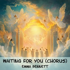 Waiting for You (Peaceful Reprise)