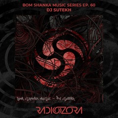 DJ SUTEKH | Bom Shanka music Series Ep. 60 | 25/02/2022