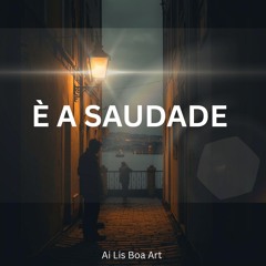 Pessoa's È a Saudade