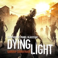 Dying Light OST | Sewer Escape