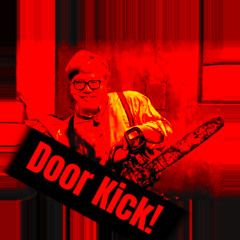 Door Kick!