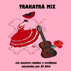 Trakatrá Mix (Sevillanas)