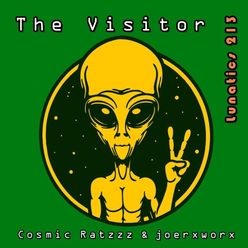 Lunatics 213 / The Visitor / Ratzzz & joerxworx