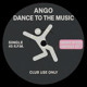 on ANGO - DANCE TO THE MUSIC [GRMR SPEED GARAGE EDIT]