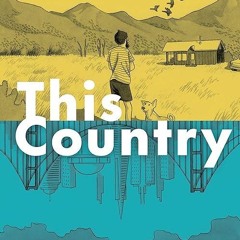 Epub✔ This Country: Searching for Home in (Very) Rural America