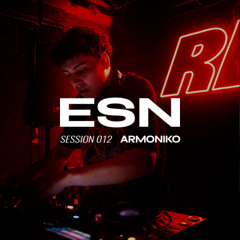 ESN SESSION 012 |ARMONIKO