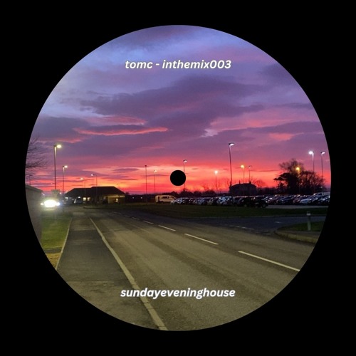 tomc - inthemix003 - sundayeveninghouse