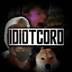 IDIOTCORD MEGALO