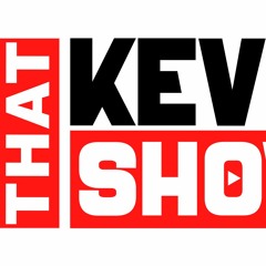 032324 - That Kevin Show - Hour 1 - Heaven How I Got Here