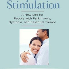 [View] KINDLE 📥 Deep Brain Stimulation: A New Life for People with Parkinson's, Dyst