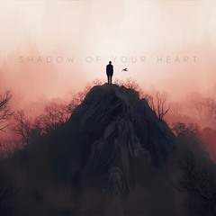 Shadow of Your Heart