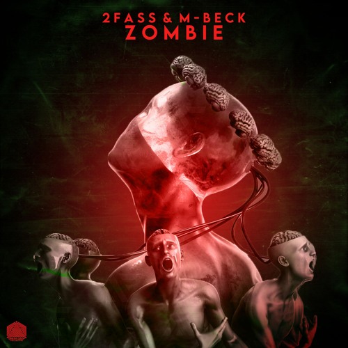 2FASS & M-BECK - Zombie (Original Mix)