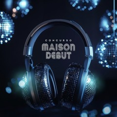 MAISON DEBUT (concurso)