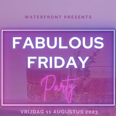 Waterfront Fabulous Friday