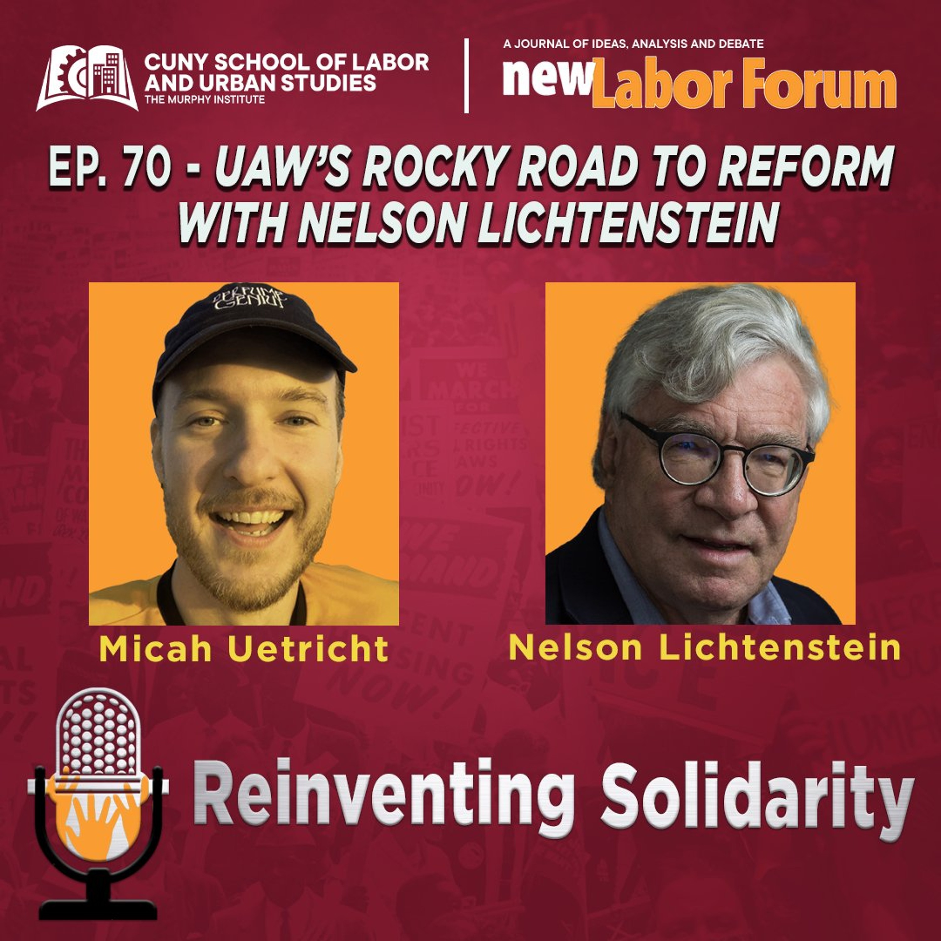 Episode 70 - UAW's Rocky Road to Reform with Nelson Lichtenstein episode artwork