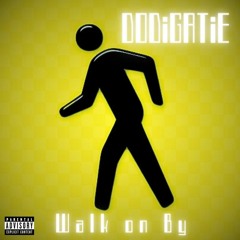 Walk on by