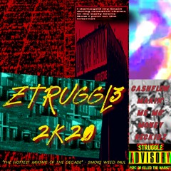 THE STRUGGLE MIXTAPE 2K20 (SIDE B)