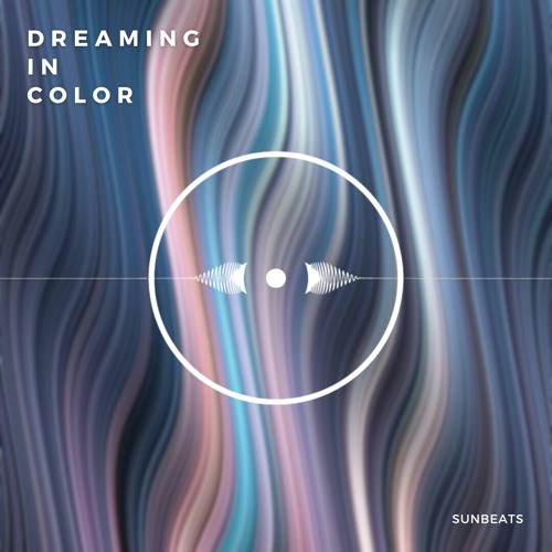 Suncast #002 - Dreaming In Color