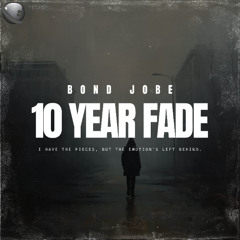 10-Year Fade