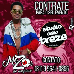 MC ZOI DO COMPLEXO (favelado também pode)  STUDIO DELLA 13 - DJ 2L DO COMPLEXO