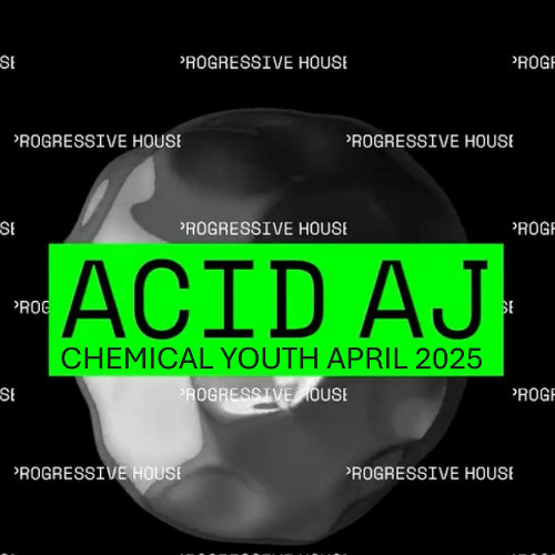 CY008 ACID AJ CHEMICAL YOUTH PROGRESSIVE HOUSE APRIL 2025